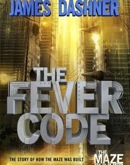 Fever Code: The Story of How the Maze Was Built, The Hot on Sale