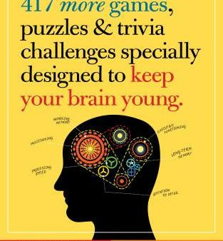 417 More Games, Puzzles & Trivia Challenges Specially Designed to Keep Your Brain Young Hot on Sale