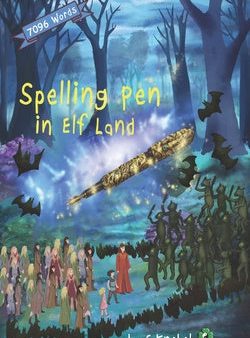 Spelling Pen - In Elf Land: Decodable Chapter Books Online Hot Sale