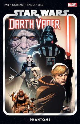 Star Wars: Darth Vader by Greg Pak Vol. 10 - Phantoms Online Sale