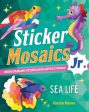 Sticker Mosaics Jr.: Sea Life: Create Dazzling Pictures with Glitter Stickers! For Sale