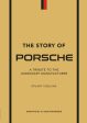 Story of Porsche: A Tribute to the Legendary Manufacturer, The Online Hot Sale