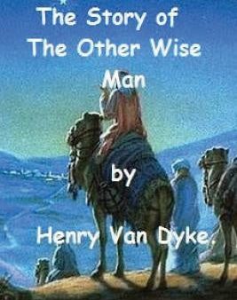 Story of The Other Wise Man by Henry Van Dyke., The Discount