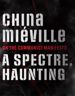 Spectre, Haunting: On the Communist Manifesto, A For Discount