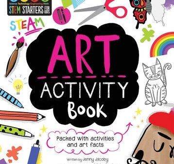 STEM Starters for Kids Art Activity Book: Packed with Activities and Art Facts For Discount