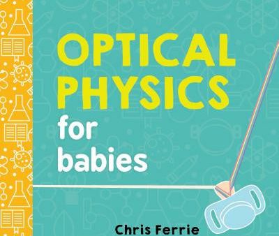 Optical Physics for Babies For Discount