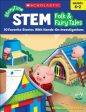 Storytime Stem: Folk & Fairy Tales: 10 Favorite Stories with Hands-On Investigations Online