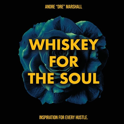 Whiskey For The Soul on Sale