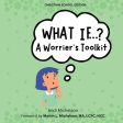 What If...?: A Worrier s Toolkit Online Hot Sale