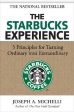 Starbucks Experience: 5 Principles for Turning Ordinary Into Extraordinary, The For Discount