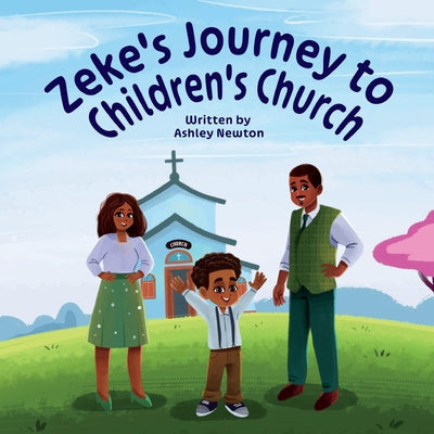 Zeke s Journey to Children s Church Online Sale