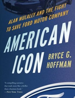 American Icon: Alan Mulally and the Fight to Save Ford Motor Company Sale