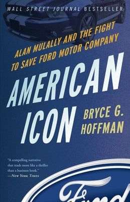 American Icon: Alan Mulally and the Fight to Save Ford Motor Company Sale