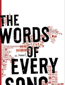 Words of Every Song: The Words of Every Song: A Novel, The on Sale