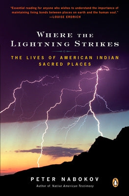 Where the Lightning Strikes: The Lives of American Indian Sacred Places Online