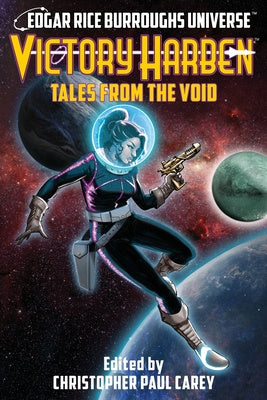 Victory Harben: Tales from the Void (Edgar Rice Burroughs Universe) Hot on Sale