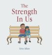 Strength In Us, The on Sale