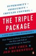 Triple Package: How Three Unlikely Traits Explain the Rise and Fall of Cultural Groups in America, The Sale