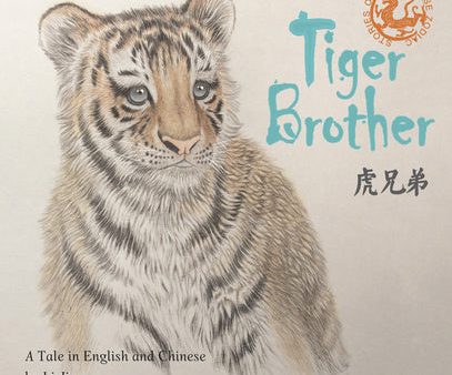 Tiger Brother: A Tale Told in English and Chinese Discount