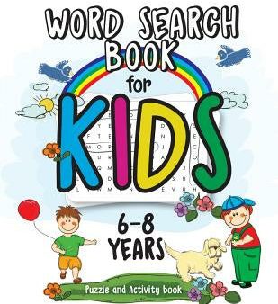 Word Search Books for Kids 6-8: Word Search Puzzles for Kids Activities Workbooks age 6 7 8 year olds For Cheap