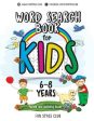 Word Search Books for Kids 6-8: Word Search Puzzles for Kids Activities Workbooks age 6 7 8 year olds For Cheap