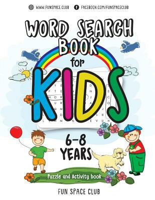 Word Search Books for Kids 6-8: Word Search Puzzles for Kids Activities Workbooks age 6 7 8 year olds For Cheap