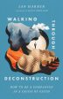 Walking Through Deconstruction: How to Be a Companion in a Crisis of Faith Sale