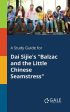 Study Guide for Dai Sijie s  Balzac and the Little Chinese Seamstress , A Sale