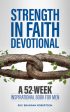 Strength in Faith Devotional: A 52-Week Inspirational Book for Men Online Hot Sale