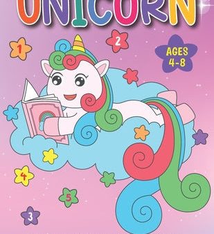 Unicorn Color By Numbers for Kids Ages 4-8: An Amazing Funny Unicorn Coloring Book for Kids and Educational Activity Books for Kids For Discount