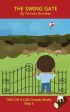 Swing Gate Chapter Book: Sound-Out Phonics Books Help Developing Readers, including Students with Dyslexia, Learn to Read (Step 5 in a Systemat, The Supply