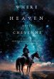 Where Heaven Meets Cheyenne For Sale