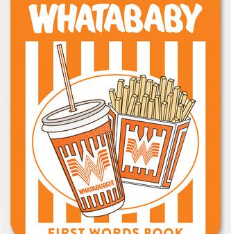 Whatababy: A Board Book of Whataburger First Words Sale