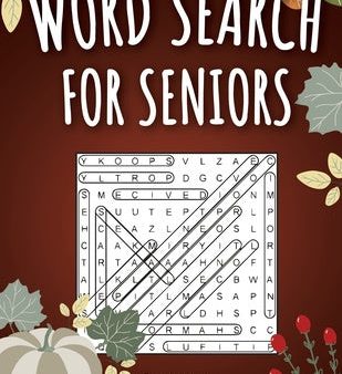 Word Search for Seniors: 200 Large Print Word Search Puzzles for Seniors with Solutions - Thanksgiving Edition For Discount