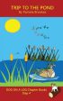 Trip To The Pond Chapter Book: Sound-Out Phonics Books Help Developing Readers, including Students with Dyslexia, Learn to Read (Step 4 in a Systemat Online now