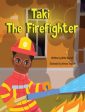 Taki the Firefighter Hot on Sale