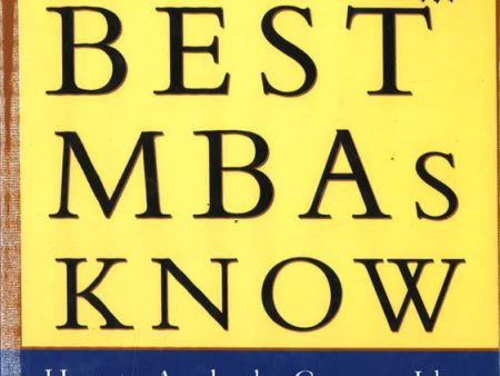 What The Best Mbas Know For Sale