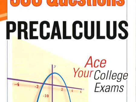 Mcgraw-Hill s 500 College Precalculus Questions: Ace Your College Exams Sale