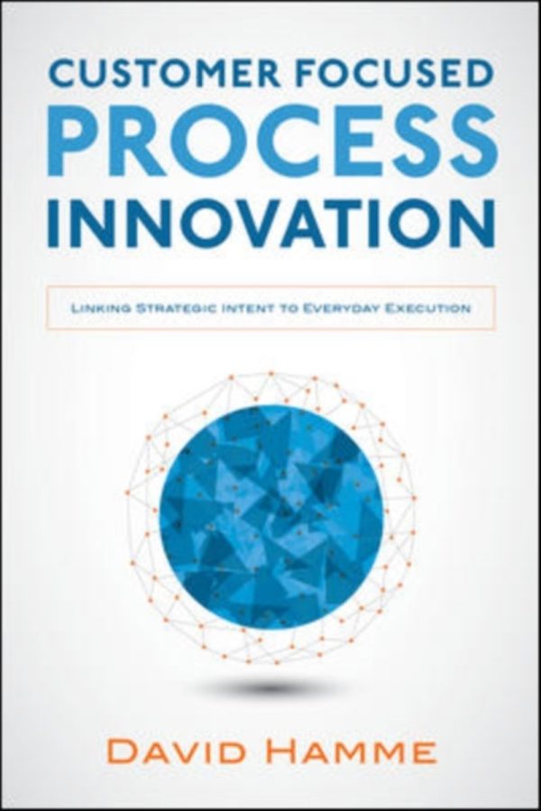 Customer Focused Process Innovation Fashion