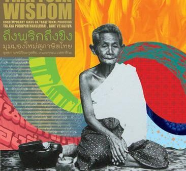 Thai Folk Wisdom: Proverbs And Sayings From Thailand Fashion